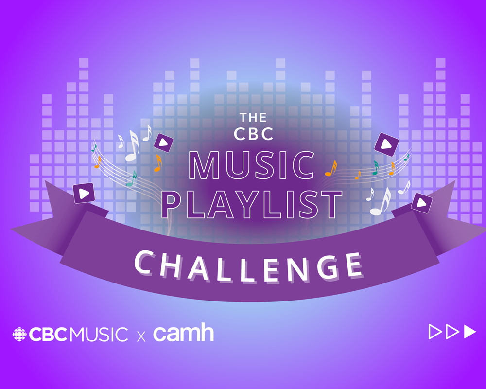 CBCxCAMH music playlist challenge