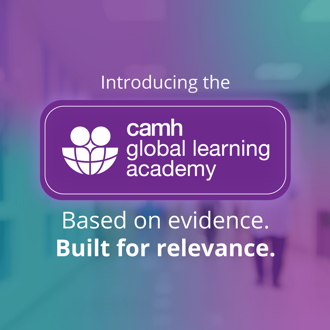 CAMH launches Global Learning Academy to expand access to world-class mental health education