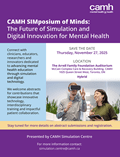 CAMH SIMposium of Minds: The Future of Simulation and Digital Innovation for Mental Health