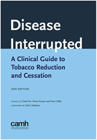 Disease Interrupted: A Clinical Guide to Tobacco Reduction and Cessation