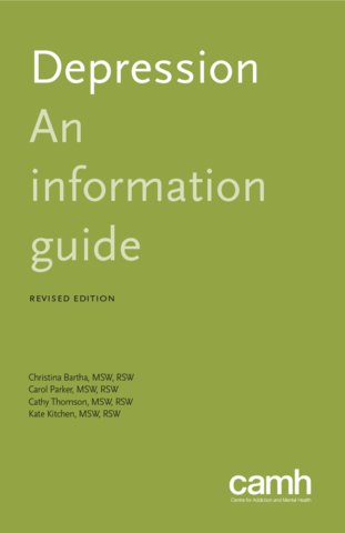 The cover of CAMH's publication Depression: An information guide