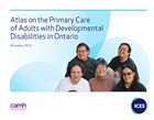 The Atlas on the Primary Care of Adults with Developmental Disabilities in Ontario