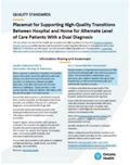 Placemat for Supporting High-Quality Transitions Between Hospital and Home for Alternate Level of Care Patients With a Dual Diagnosis